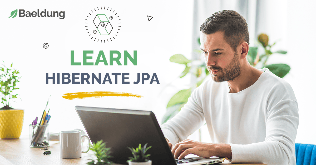 Learn Hibernate JPA Course | Baeldung Courses