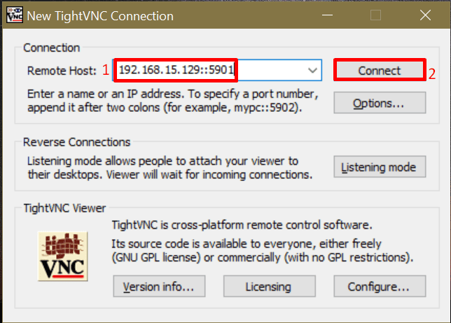 Connect to VNC Server using TightVNC client